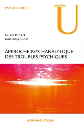 Couverture du produit · Approche psychanalytique des troubles psychiques