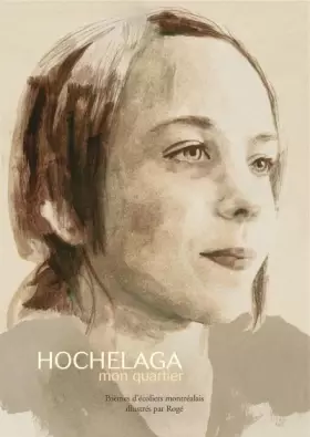 Couverture du produit · Hochelaga mon quartier