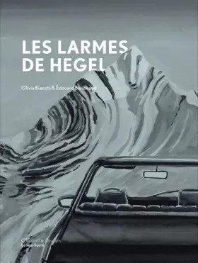 Couverture du produit · Les larmes de Hegel