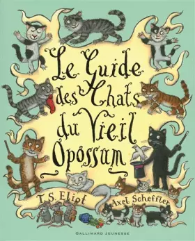 Couverture du produit · LE GUIDE DES CHATS DU VIEIL OPOSSUM - A partir de 7 ans