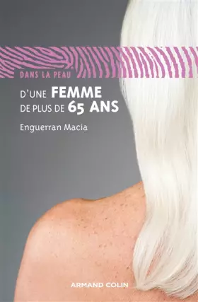 Couverture du produit · Dans la peau d'une femme de plus de 65 ans