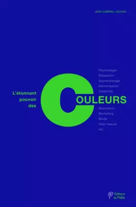 Couverture du produit · L'étonnant pouvoir des Couleurs