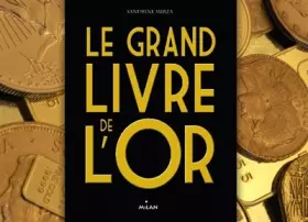 Couverture du produit · La grande histoire de l'or