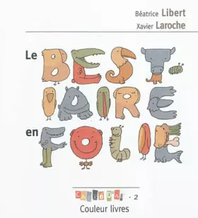 Couverture du produit · Le bestiaire en folie