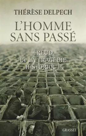 Couverture du produit · L'homme sans passé: Freud et la tragédie historique