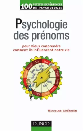 Couverture du produit · Psychologie des prénoms - Pour mieux comprendre comment ils influencent votre vie: Pour mieux comprendre comment ils influencen