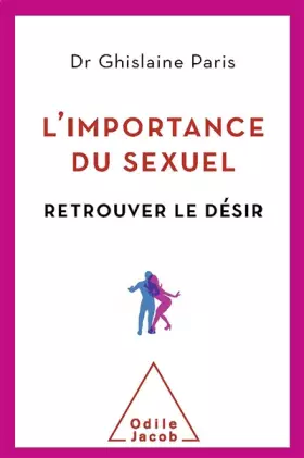 Couverture du produit · L'Importance du sexuel: Retrouver le désir