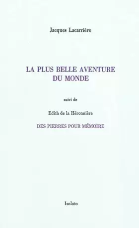 Couverture du produit · La plus belle aventure du monde Suivi des pierre pour mémoire