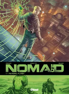 Couverture du produit · Nomad 2.0 - Tome 01: Mémoire Flash
