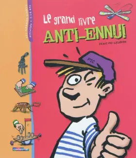 Couverture du produit · Le grand livre anti-ennui