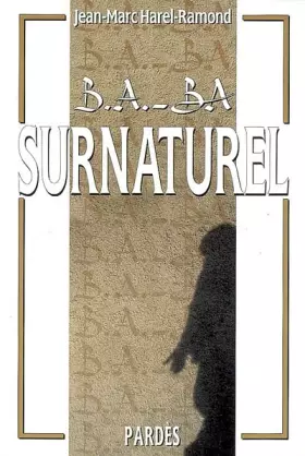 Couverture du produit · B.A.-BA du surnaturel