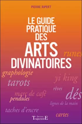 Couverture du produit · Guide pratique des arts divinatoires
