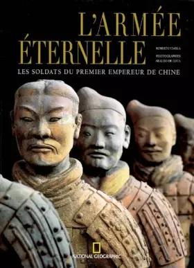 Couverture du produit · L'armée éternelle : Les soldats du premier empereur de Chine