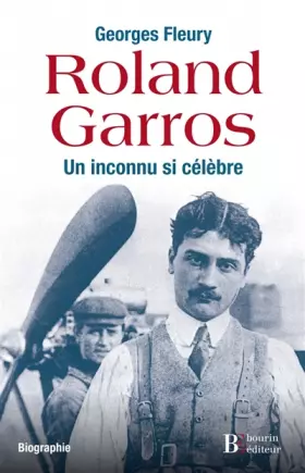 Couverture du produit · Roland Garros : Un inconnu si célèbre