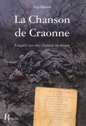 Couverture du produit · La chanson de Craonne : Enquête sur une chanson mythique