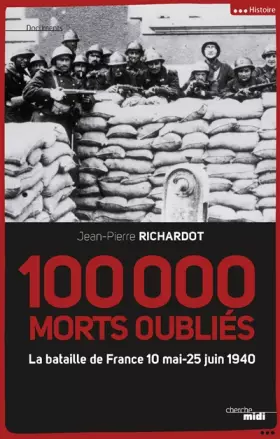 Couverture du produit · 100 000 morts oubliés