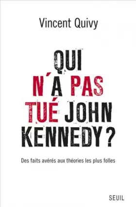 Couverture du produit · Qui n'a pas tué John Kennedy ?