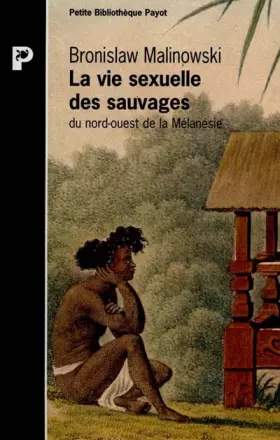 Couverture du produit · La Vie sexuelle des sauvages