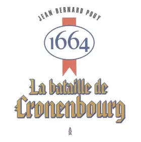 Couverture du produit · 1664, la bataille de Kronenbourg