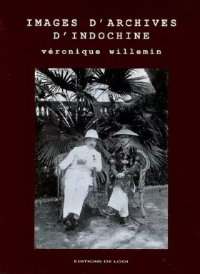 Couverture du produit · Images d'archives d'Indochine