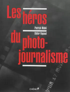 Couverture du produit · Les Héros du photojournalisme