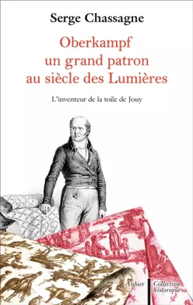 Couverture du produit · Oberkampf: un entrepreneur capitaliste au siècle des Lumières