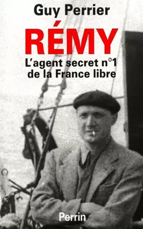 Couverture du produit · Rémy, l'agent secret numéro un de la France libre