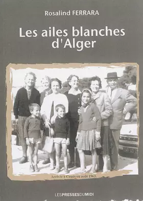 Couverture du produit · Les ailes blanches d'Alger
