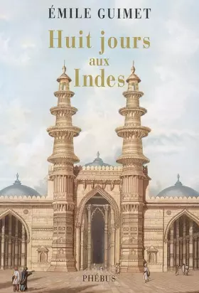Couverture du produit · Huit jours aux Indes 1876