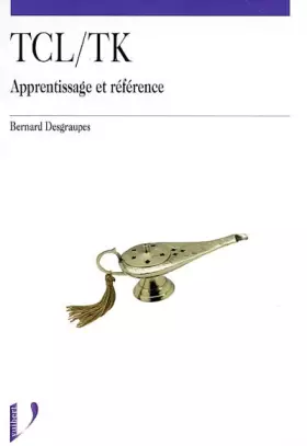 Couverture du produit · TCL/TK. Apprentissage et référence, avec CD-ROM