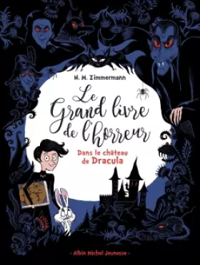 Couverture du produit · Dans le château de Dracula: Le grand livre de l'horreur - tome 1