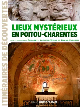 Couverture du produit · Lieux mystérieux en Poitou-Charentes
