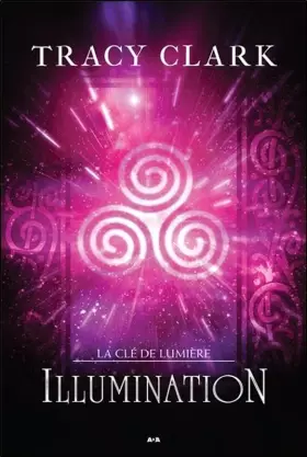Couverture du produit · Illumination - La clé de lumière T3