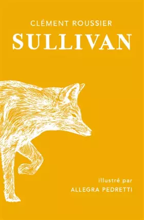 Couverture du produit · Sullivan: et les ciels de feu des soirs de la savane