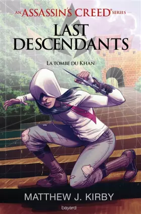Couverture du produit · An Assassin's Creed series © Last descendants, Tome 02: La tombe du khan