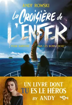 Couverture du produit · Andy : La croisière de l'enfer - Livre dont tu es le héros - Dès 14 ans