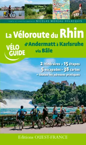 Couverture du produit · La Véloroute du Rhin, d'Andermatt à Karlsruhe via Bâle