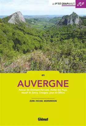 Couverture du produit · En Auvergne: Autour de Clermont-Ferrand, chaîne des Puys, massif du Sancy, Limagne, pays de Billom