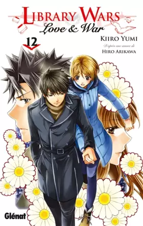 Couverture du produit · Library wars - Love and War - Tome 12