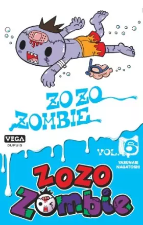 Couverture du produit · Zozo Zombie - Tome 6