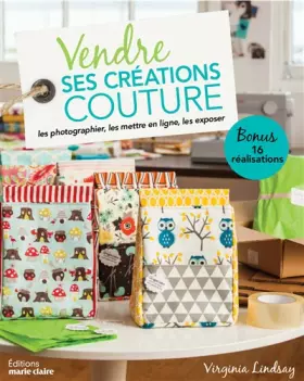 Couverture du produit · Vendre ses créations couture: Les photographier, les mettre en ligne, les exposer