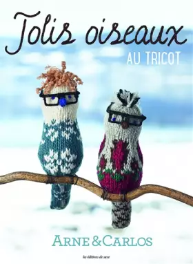 Couverture du produit · JOLIS OISEAUX EN TRICOT