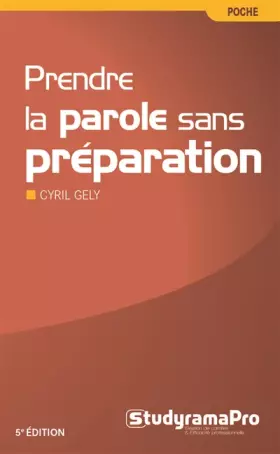 Couverture du produit · Prendre la parole sans préparation