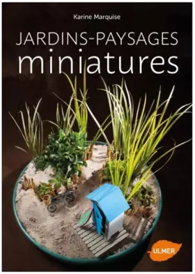 Couverture du produit · Jardins-paysages miniatures