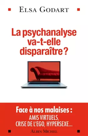Couverture du produit · La Psychanalyse va-t-elle disparaître ?: Psychopathologie de la vie hypermoderne