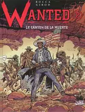 Couverture du produit · Wanted, tome 2 : Le canyon de La Muerte