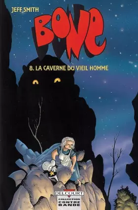 Couverture du produit · Bone, tome 8 : La caverne du vieil homme