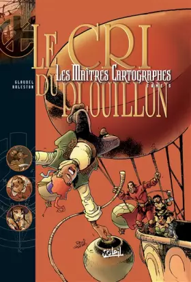 Couverture du produit · Les Maîtres Cartographes, Tome 5 : Le cri du Plouillon