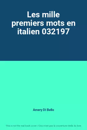 Couverture du produit · Les mille premiers mots en italien 032197