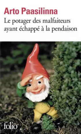 Couverture du produit · Le potager des malfaiteurs ayant échappé à la pendaison